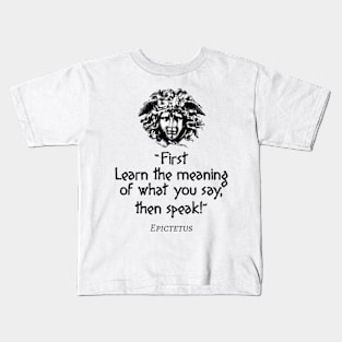 Stoic Quote from Epictetus Kids T-Shirt